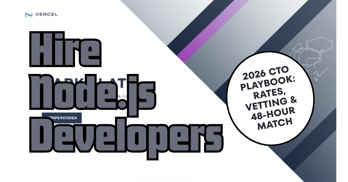 Hire Node.js Developers — 2026 CTO Playbook with rates, vetting matrix, and 48-hour hiring timeline by Witarist