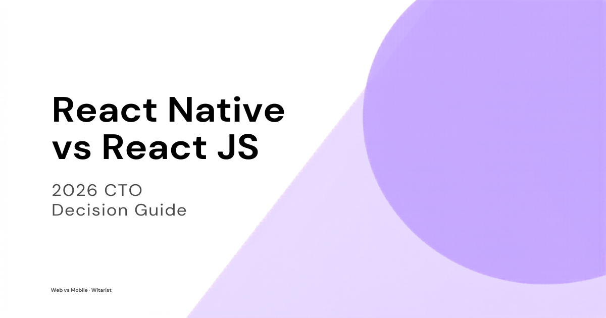 React Native vs React JS 2026 CTO hiring guide — Witarist comparison thumbnail