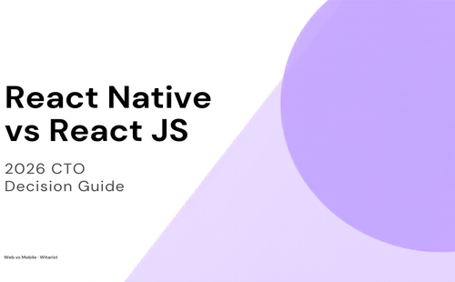 React Native vs React JS 2026 CTO hiring guide — Witarist comparison thumbnail