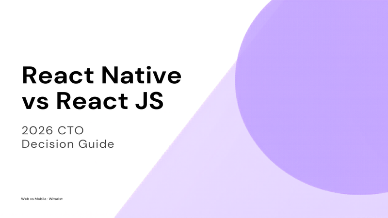 React Native vs React JS 2026 CTO hiring guide — Witarist comparison thumbnail