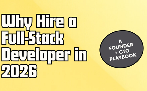 Hire a full stack developer in 2026 — Witarist CTO hiring guide
