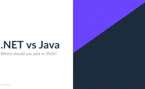 .NET vs Java in 2026 — a CTO hiring and stack decision guide by Witarist