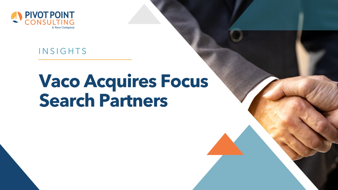 Vaco Acquires Focus Search Partners blog post