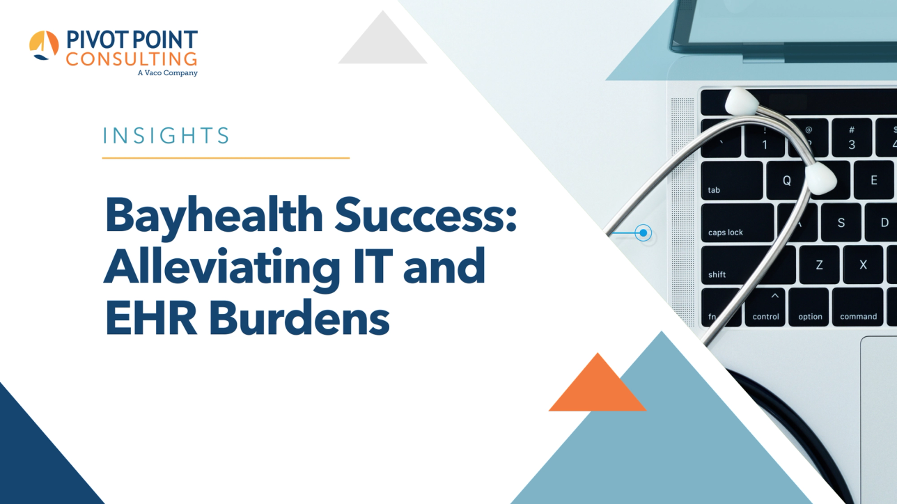 Bayhealth Success: Alleviating IT and EHR Burdens blog post