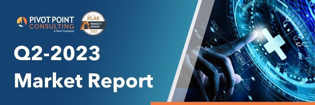 What's Ahead for Health IT in Q2-2023