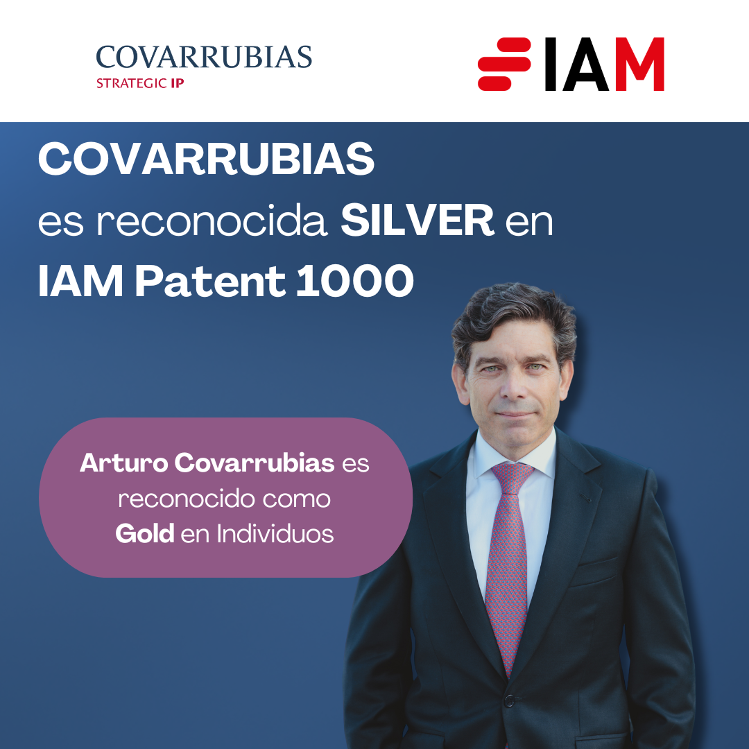 Covarrubias is recognized in the IAM Patent 1000 – 2025 ranking