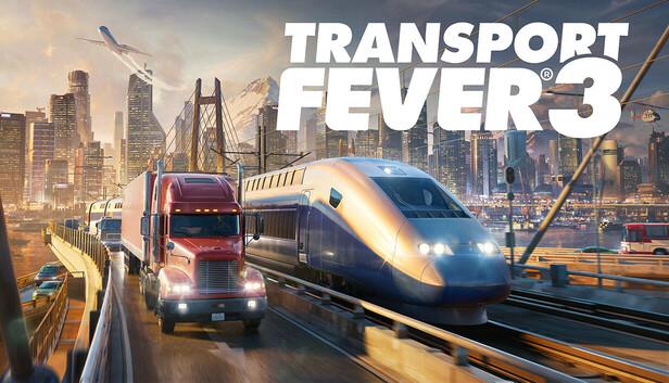 Transport Fever 3 official Steam art, a bullet train, truck and plane converging on a city (Urban Games)