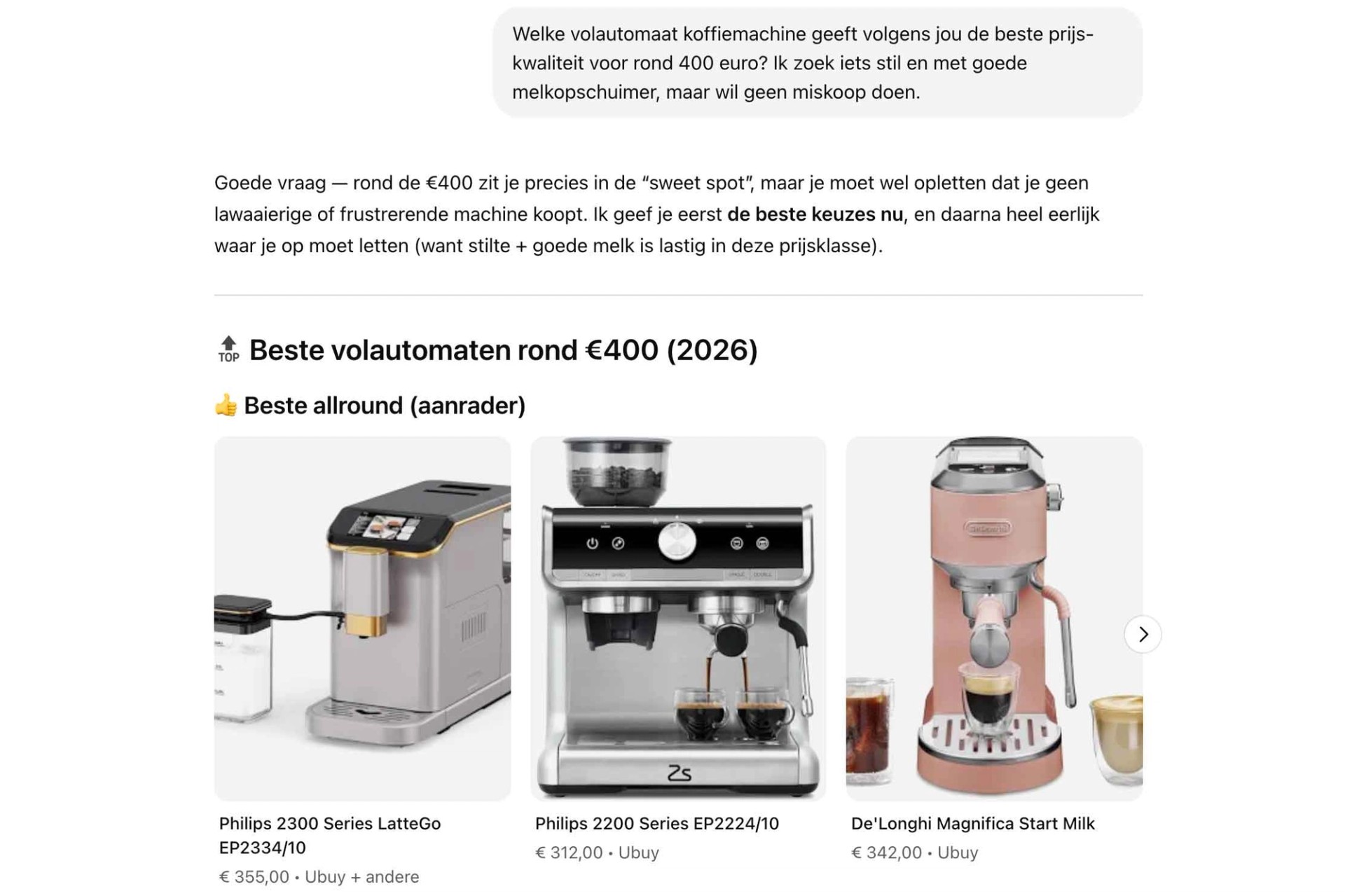 Screenshot van ChatGPT waarin een brede vraag over een stille volautomaat rond 400 euro direct wordt beantwoord met een eerste shortlist van producten.