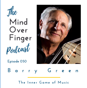 Mind over Finger: The Inner Game of Music
