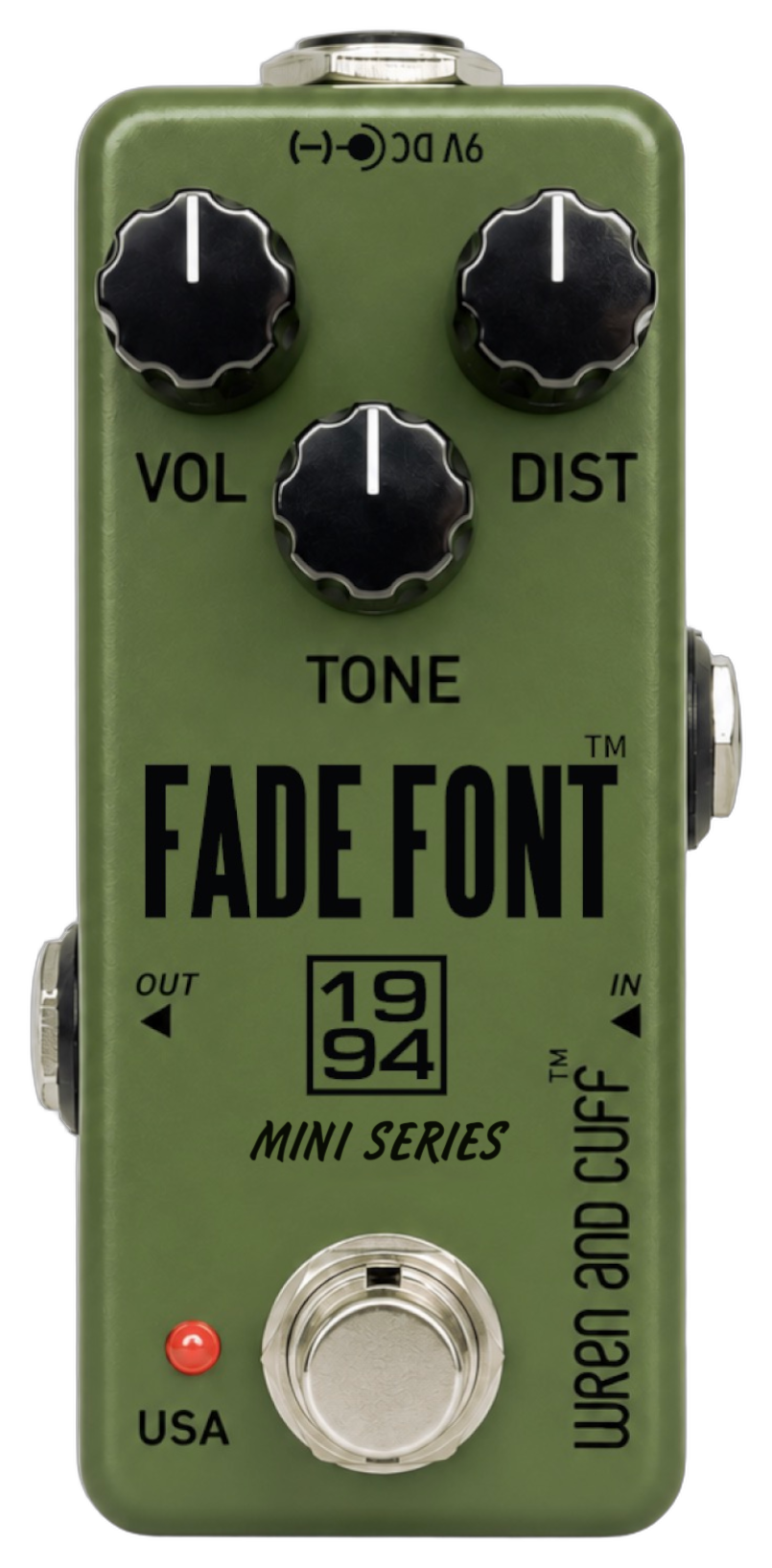 Wren and Cuff Mini Fade Font '94, top-down, olive enclosure with Vol Dist Tone knobs, 1994 marking and Mini Series graphic