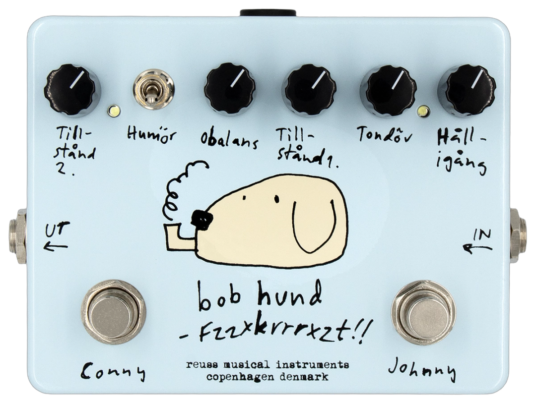 Reuss bob hund Fzzxkrrrxzt! 2026, top-down, blue enclosure with Conny and Johnny footswitches