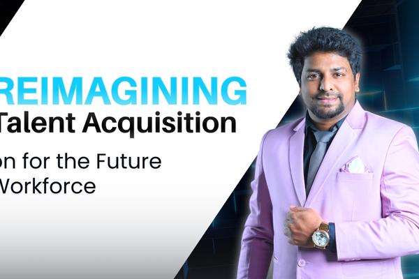Reimagining Talent Acquisition: RPO in the Future Workforce Ecosystem