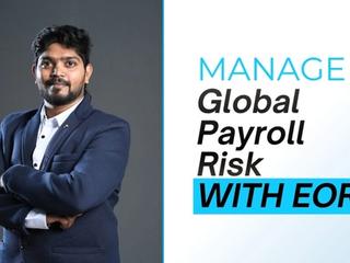 Why Employer of Record (EOR) Is the Smartest Way to Manage Global Payroll Risk in 2026