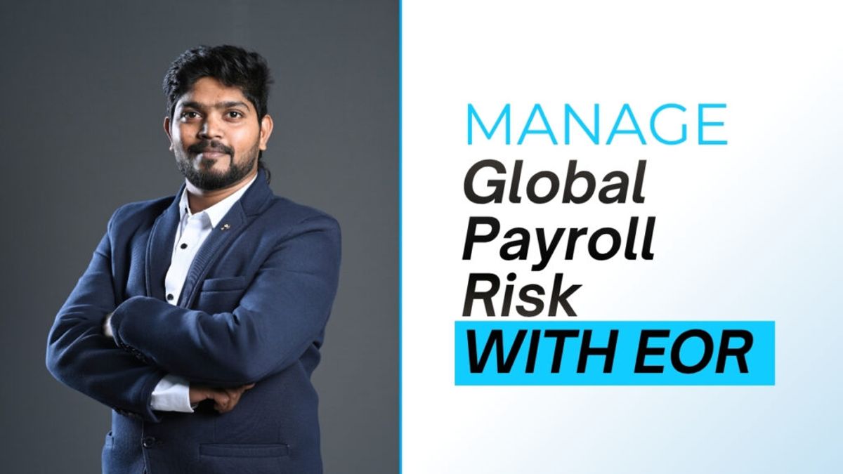 Why Employer of Record (EOR) Is the Smartest Way to Manage Global Payroll Risk in 2026