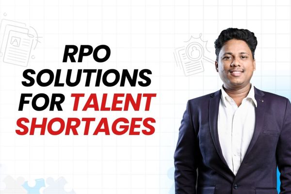 Talent Shortages Holding Back Projects? How RPO Bridges the Gap for Businesses