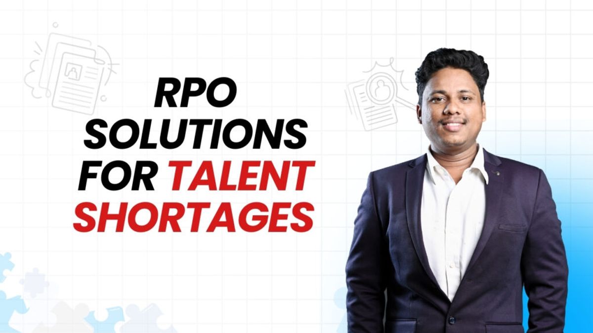 Talent Shortages Holding Back Projects? How RPO Bridges the Gap for Businesses