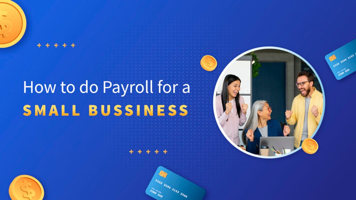 How to Do Payroll for a Small Business: A Complete Setup Guide