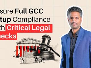 Is Your GCC Setup Fully Compliant? Key Legal Checks You Can’t Miss