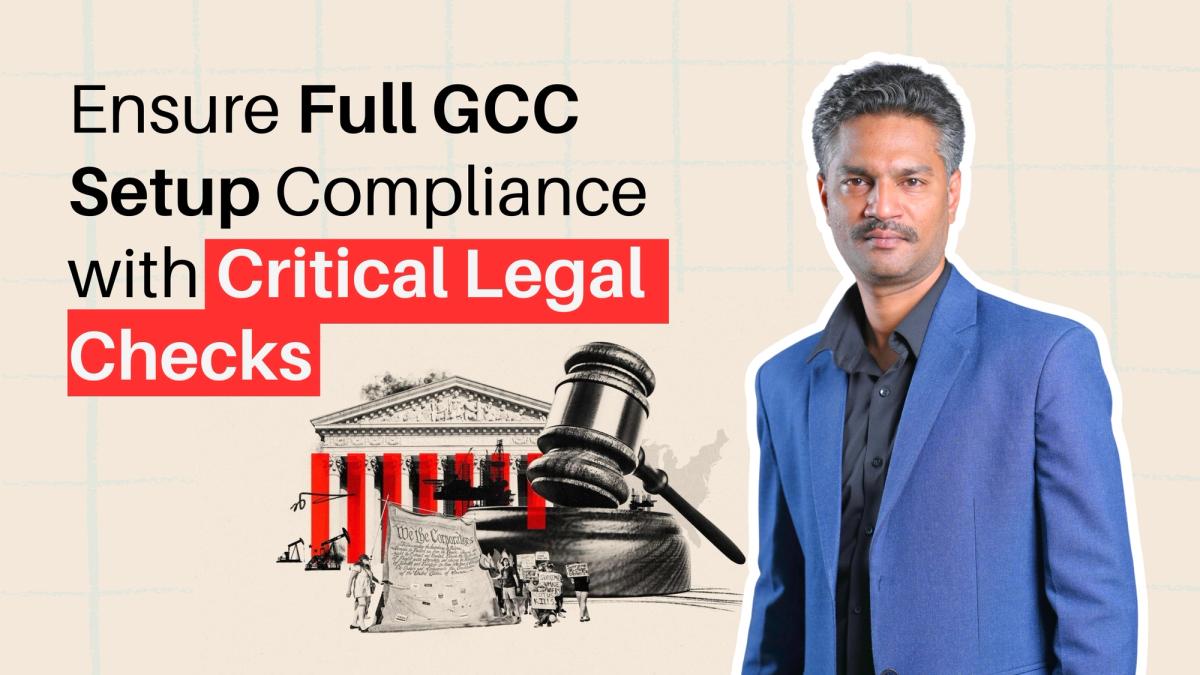 Is Your GCC Setup Fully Compliant? Key Legal Checks You Can’t Miss