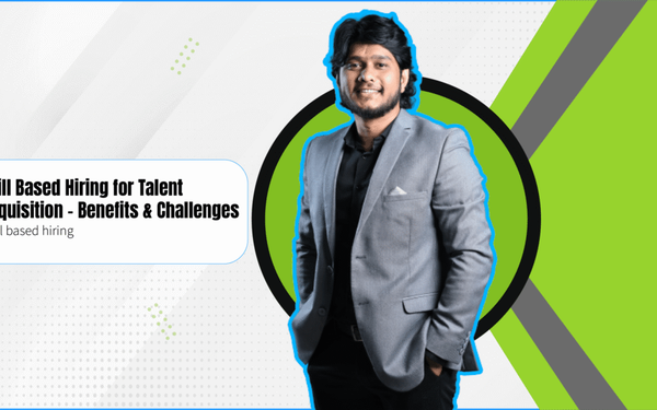Skill-Based Hiring: The Future of Talent Acquisition and Workforce Transformation