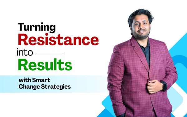 From Resistance to Results: Modern Change Management Solutions for Growing Enterprises