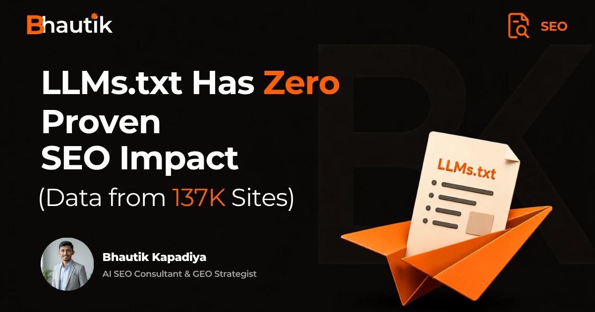 LLMs.txt Has Zero Proven SEO Impact (Data from 137K Sites) 