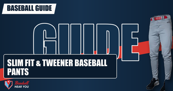 Best Slim Fit & Tweener Baseball Pants