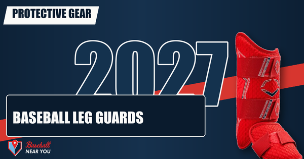 Best Baseball Leg Guards for 2027