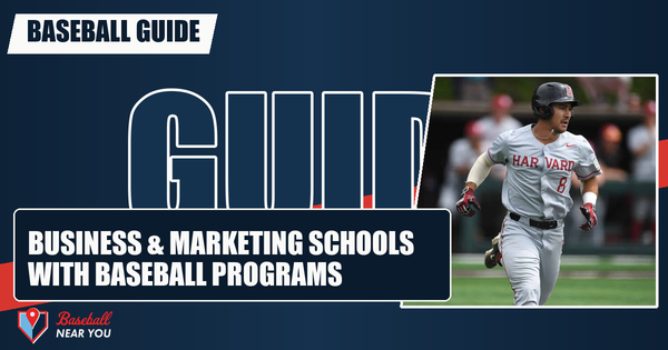 Business & Marketing Schools with Baseball Programs (DI, II, & III)