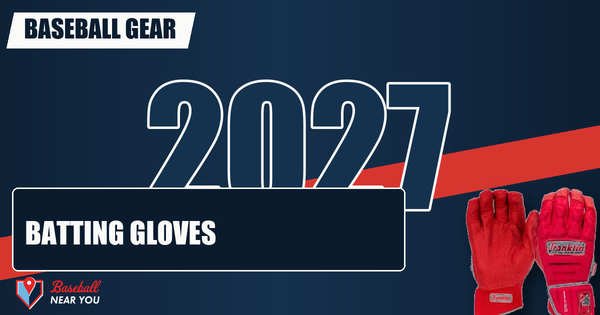 Best Batting Gloves for 2027