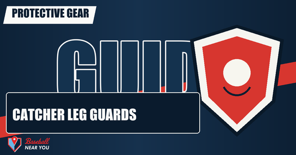 Best Catcher Leg Guards