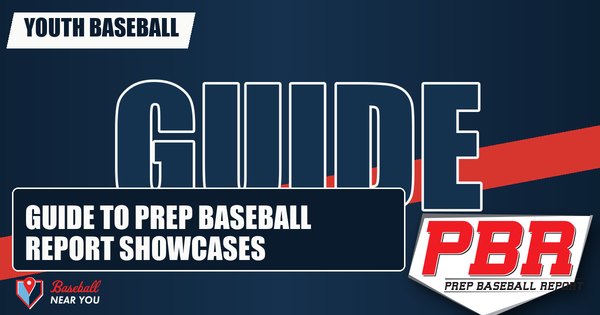 Guide to Prep Baseball Report (PBR) Showcases
