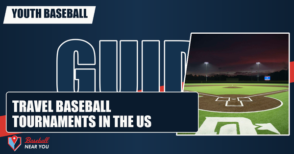 Best Travel Baseball Tournaments in the US
