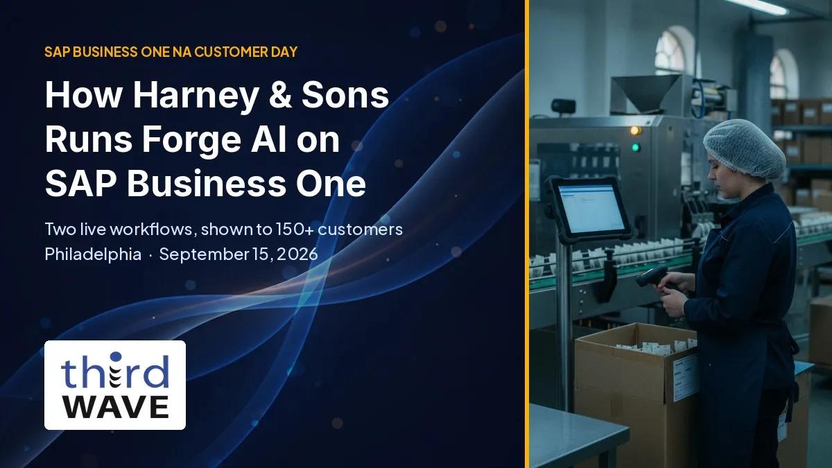 Harney & Sons Forge AI on SAP Business One event graphic beside a worker scanning products on a factory line.