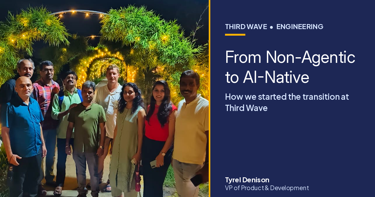 Third Wave team at the three-day AI-native software development workshop