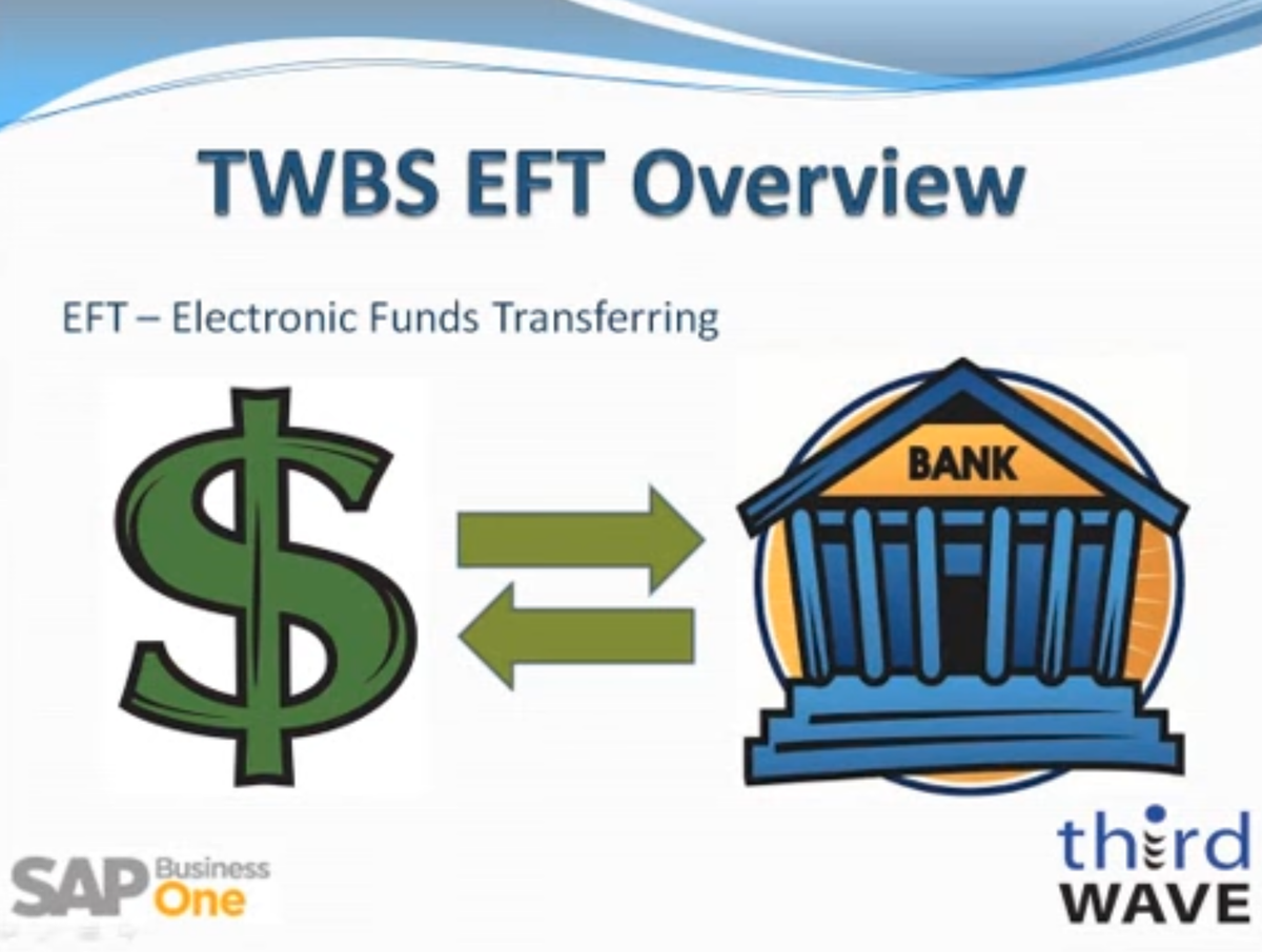 TWBS EFT Overview slide showing dollar sign and bank icon with arrows representing electronic funds transferring