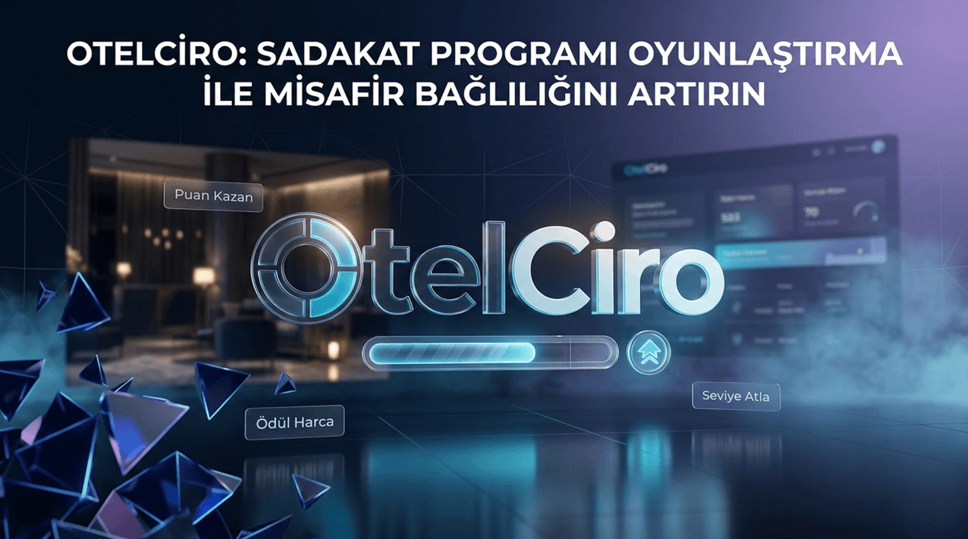 Sadakat Programı Oyunlaştırma: Misafir Bağlılığını Artırın