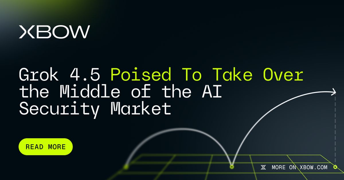 XBOW: Grok 4.5 Poised To Take Over the Middle of the AI Security Market