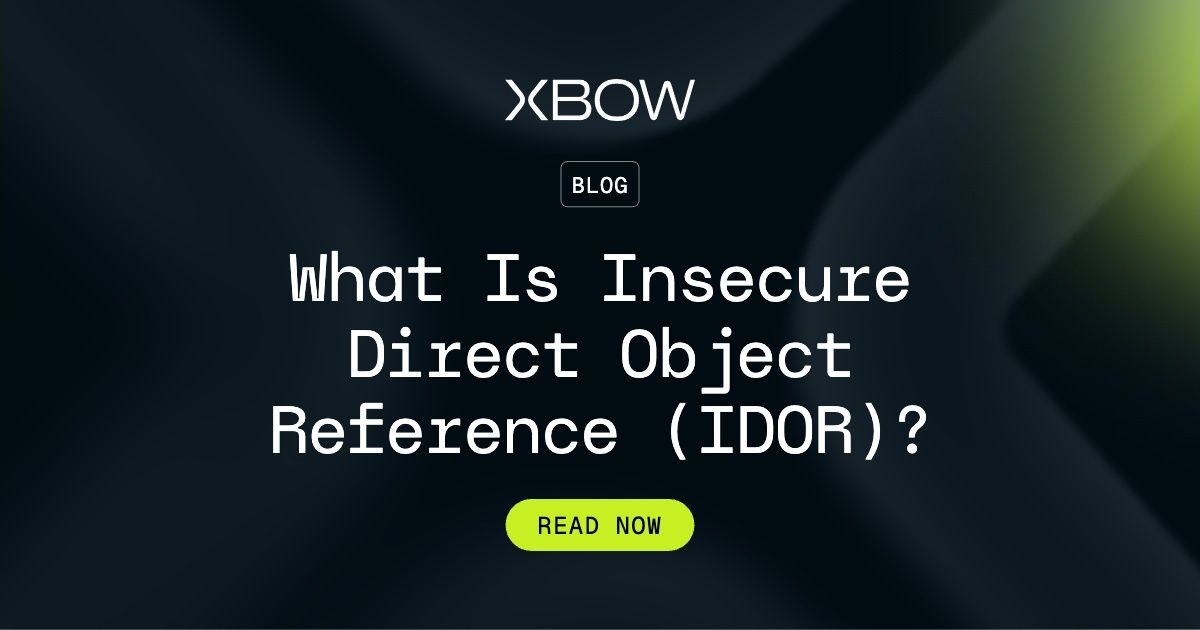 XBOW: What Is IDOR, and How Do You Test for It?