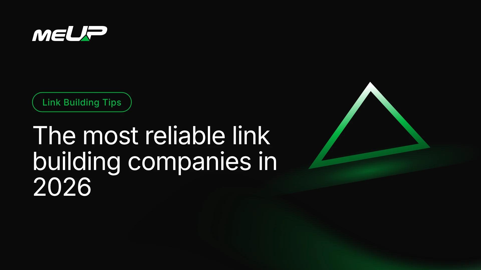 Most Reliable Link Building Companies in 2026