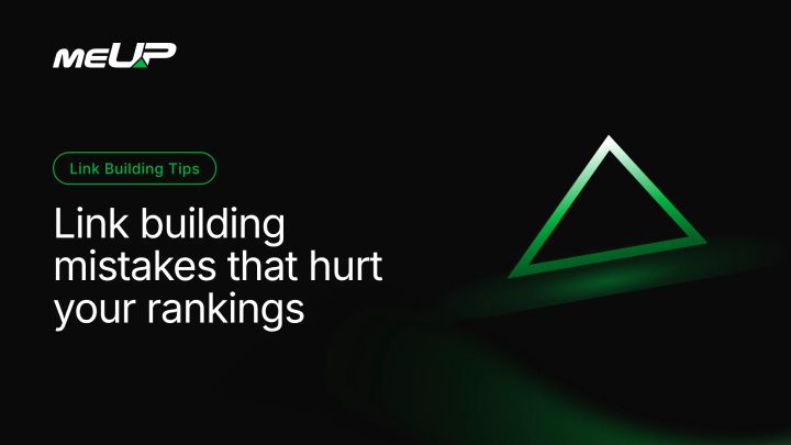 These Link Building Mistakes Might Be Affecting Your Rankings