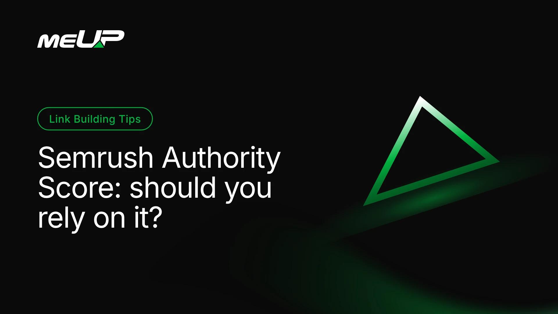Semrush Authority Score: Should You Rely on It?