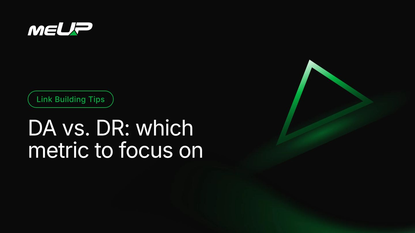 DA vs. DR: Which Link Building Metric to Focus On