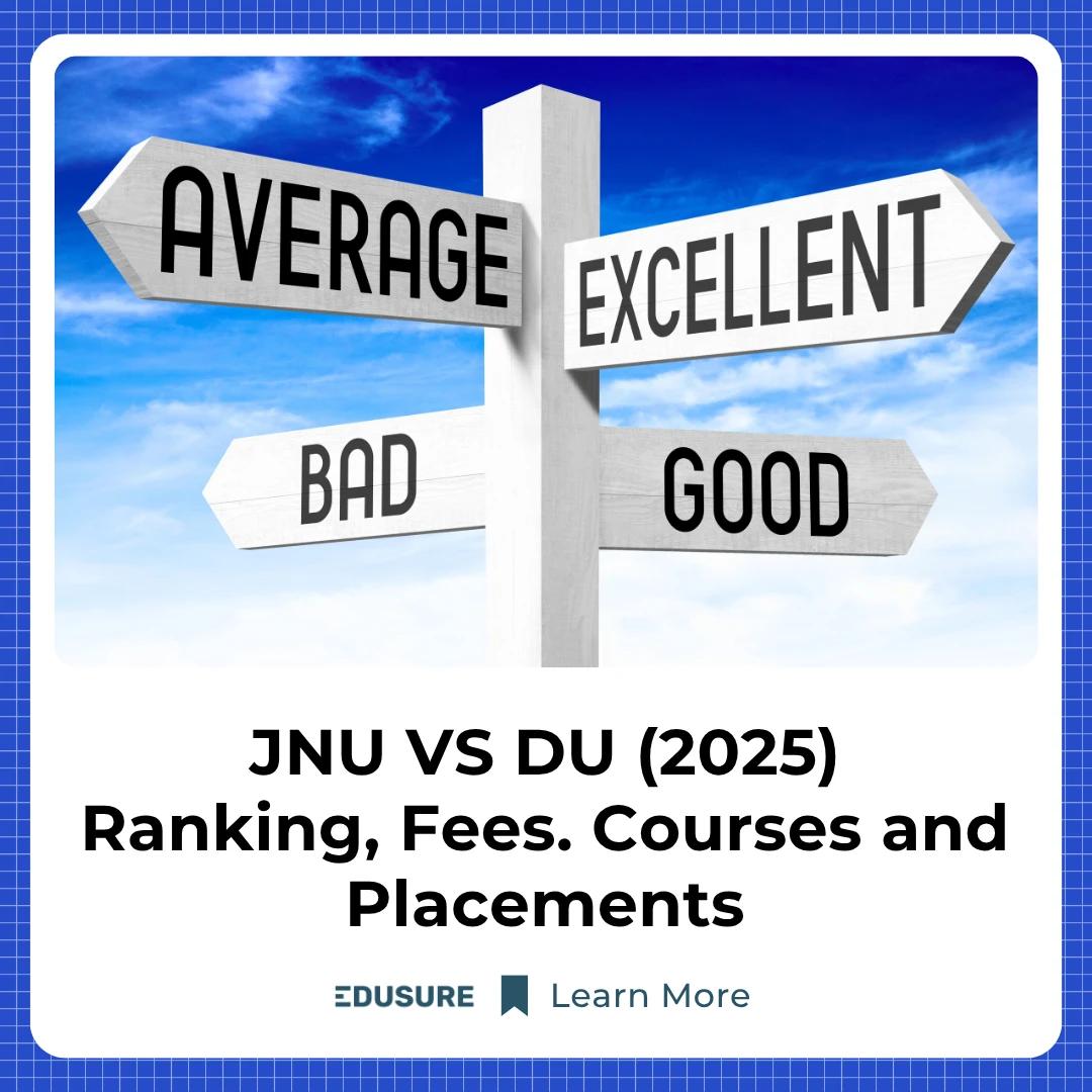DU vs JNU – Which University Should You Choose?