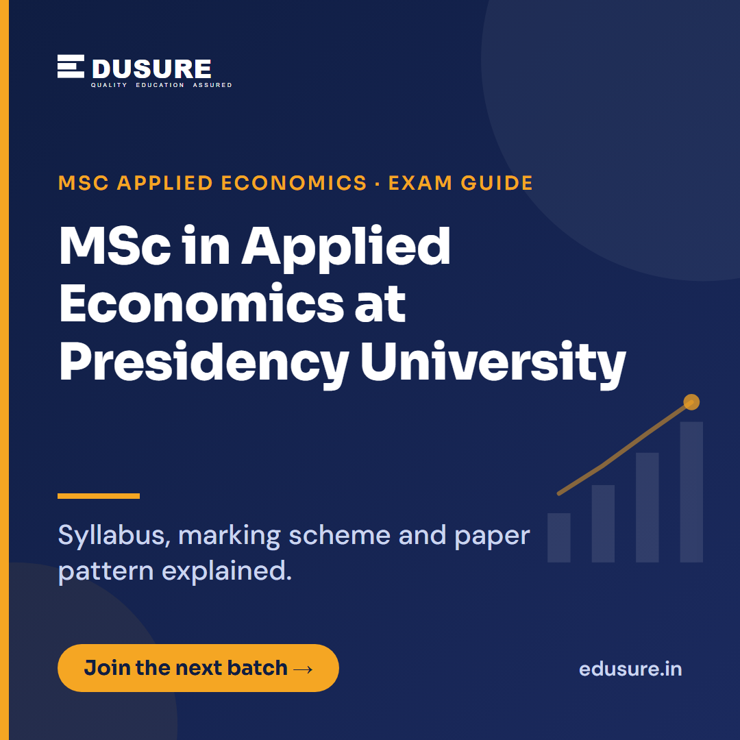 Syllabus, Marking Scheme and Paper Pattern for MSc in Applied Economics at Presidency University