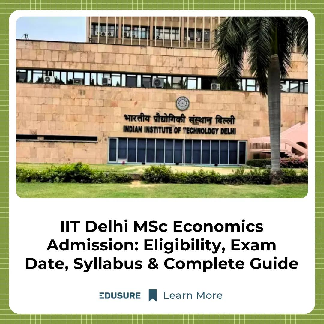 IIT Delhi MSc Economics Admission
