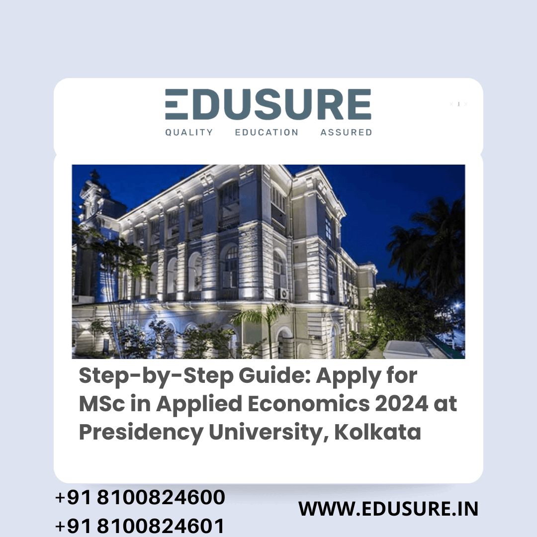 Step-by-Step Guide: Apply for MSc in Applied Economics at Presidency University, Kolkata
