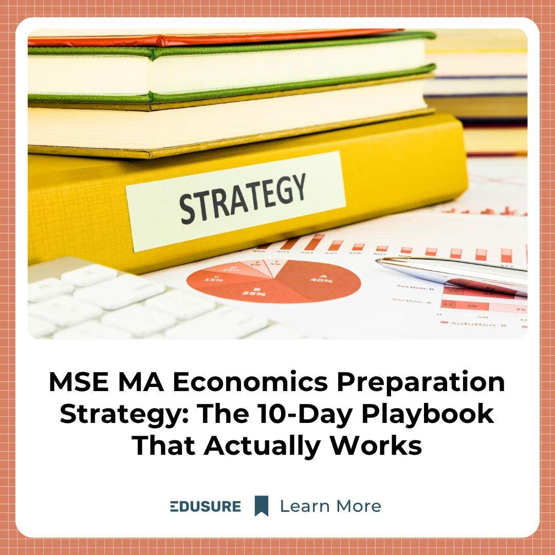 MSE MA Economics Preparation Strategy