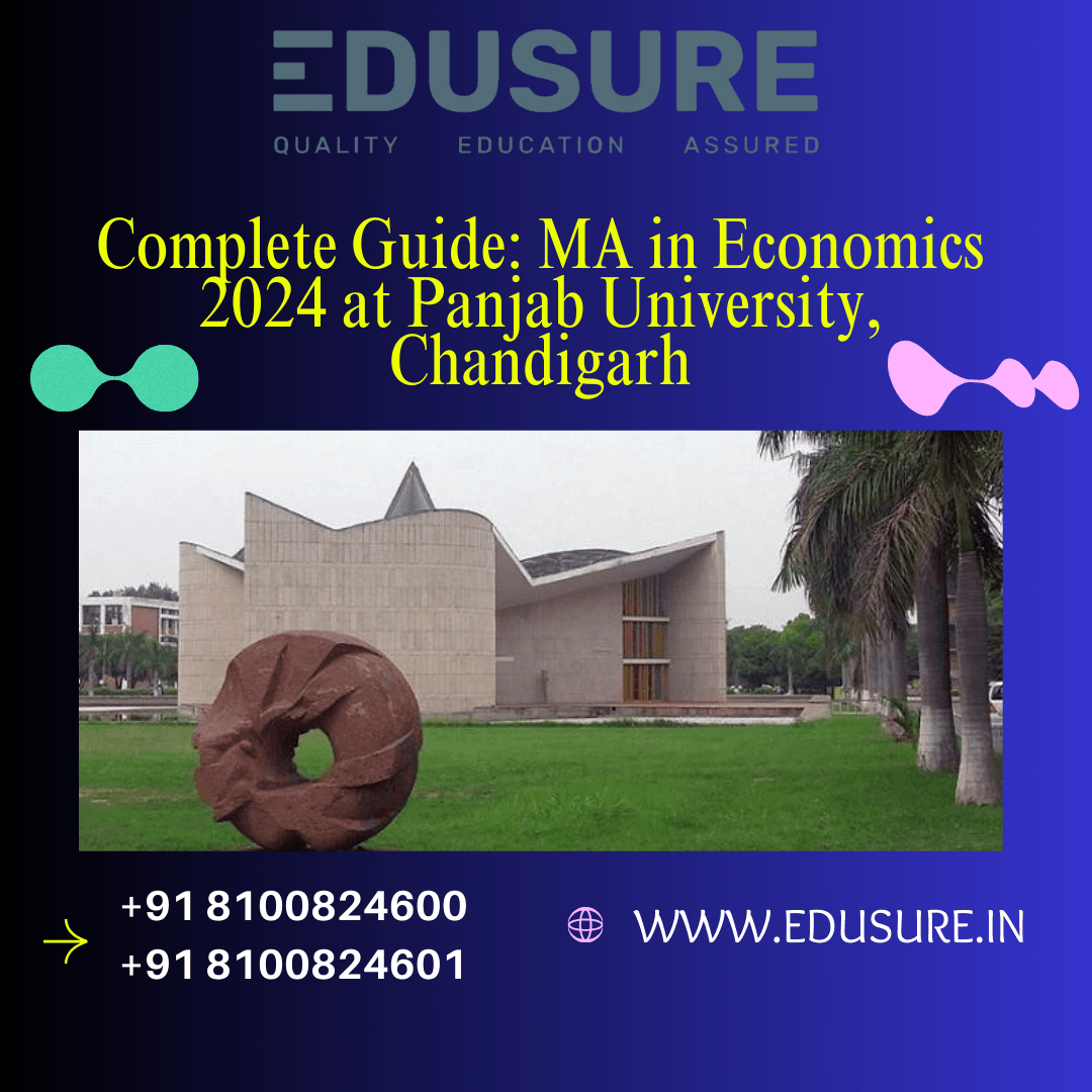Complete Guide: MA in Economics at Panjab University, Chandigarh