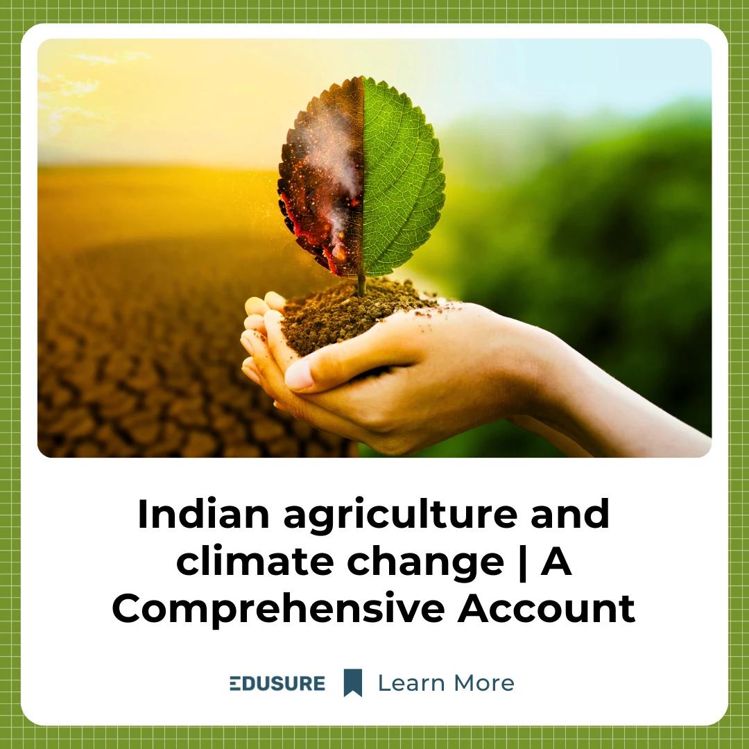 Indian Agriculture and Climate Change: An Economic Deep Dive